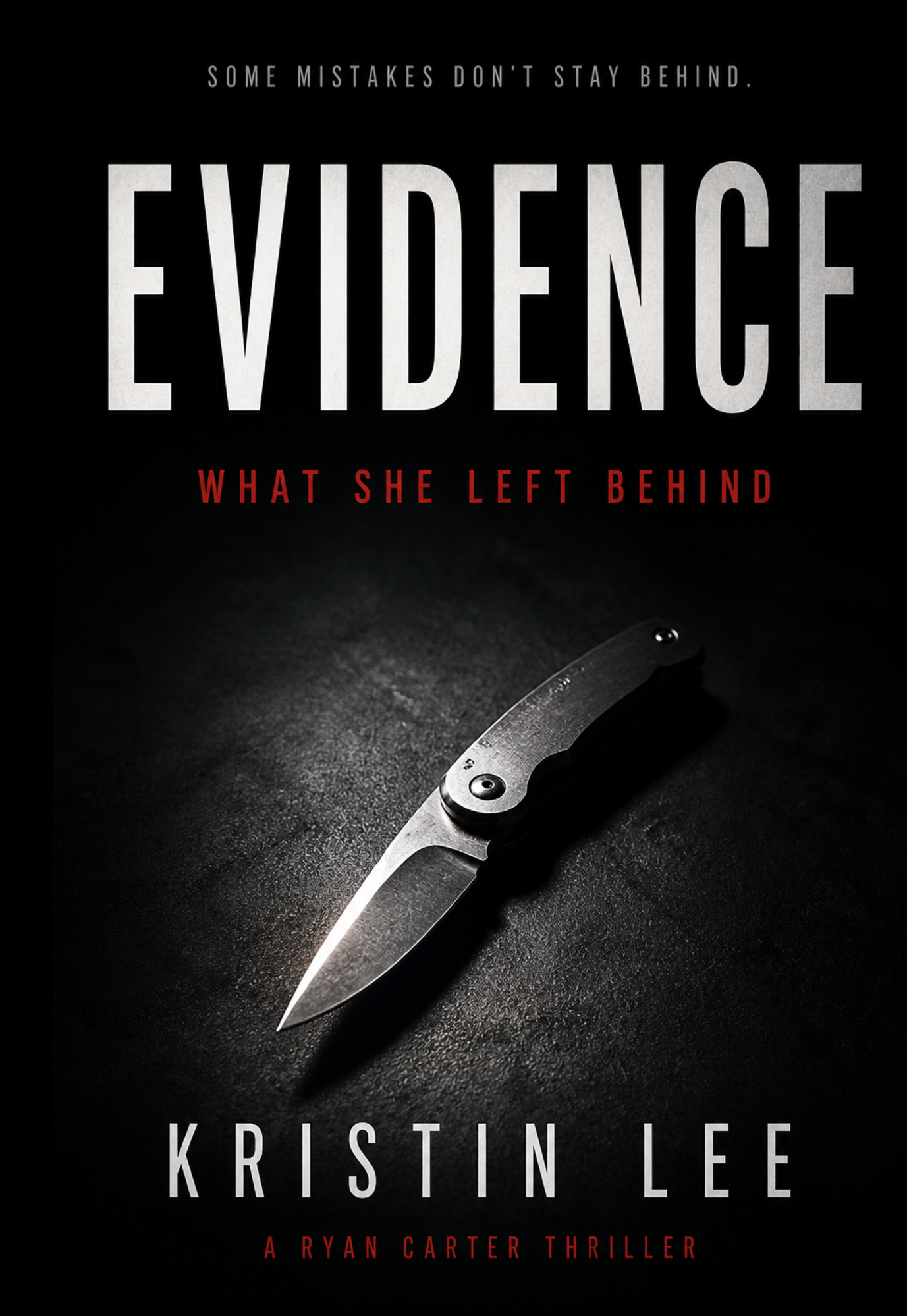 Evidence: What She Left Behind — front cover by Kristin Lee